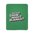 This Is My Game Night Blanket
