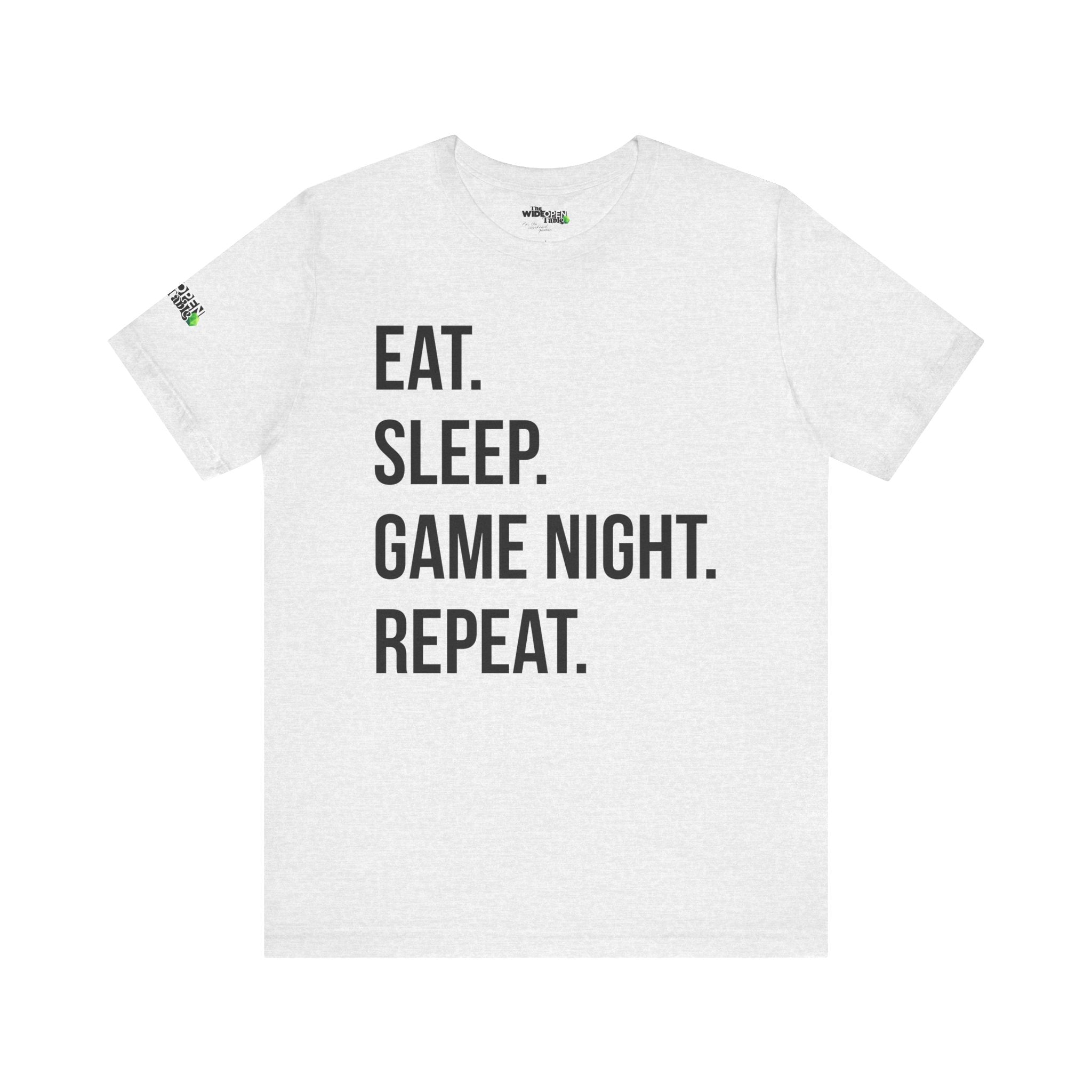 Eat. Sleep. Game Night. Repeat. Tee
