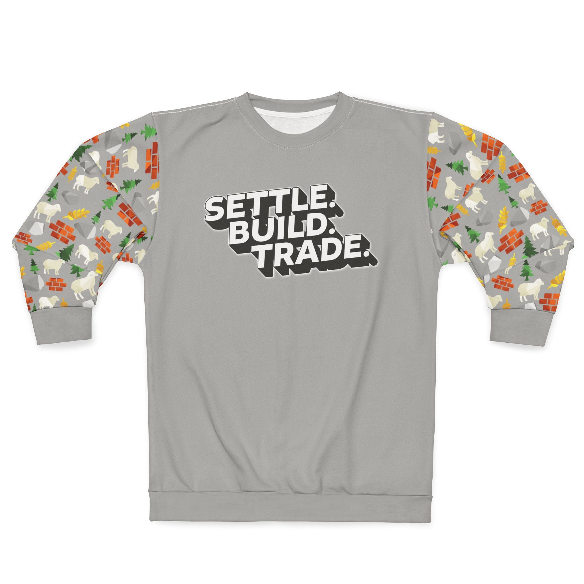 Settle. Build. Trade. Sweatshirt