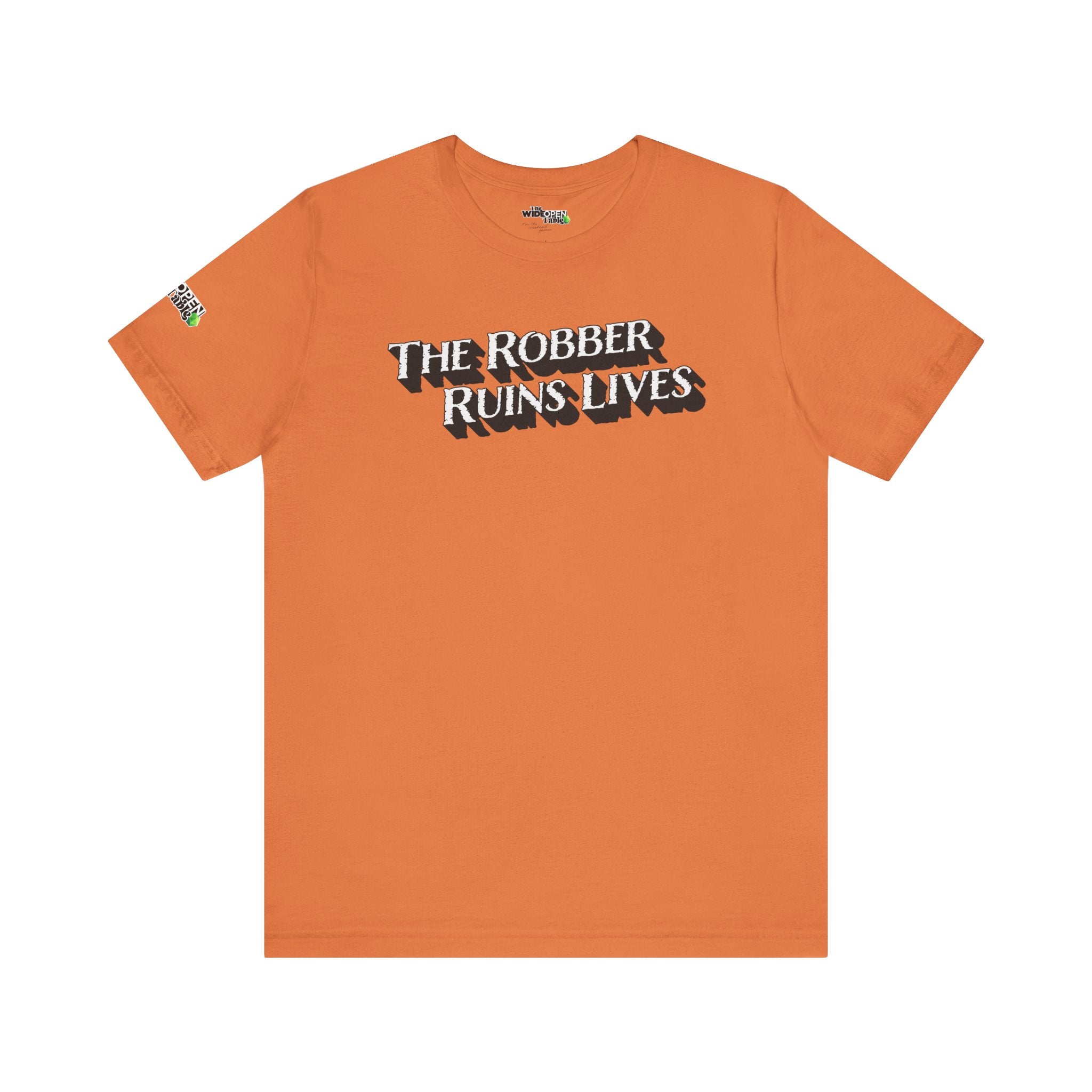 The Robber Ruins Lives Tee