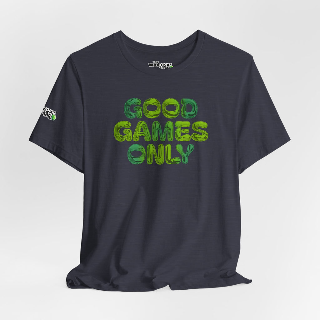 Good Games Only Tee