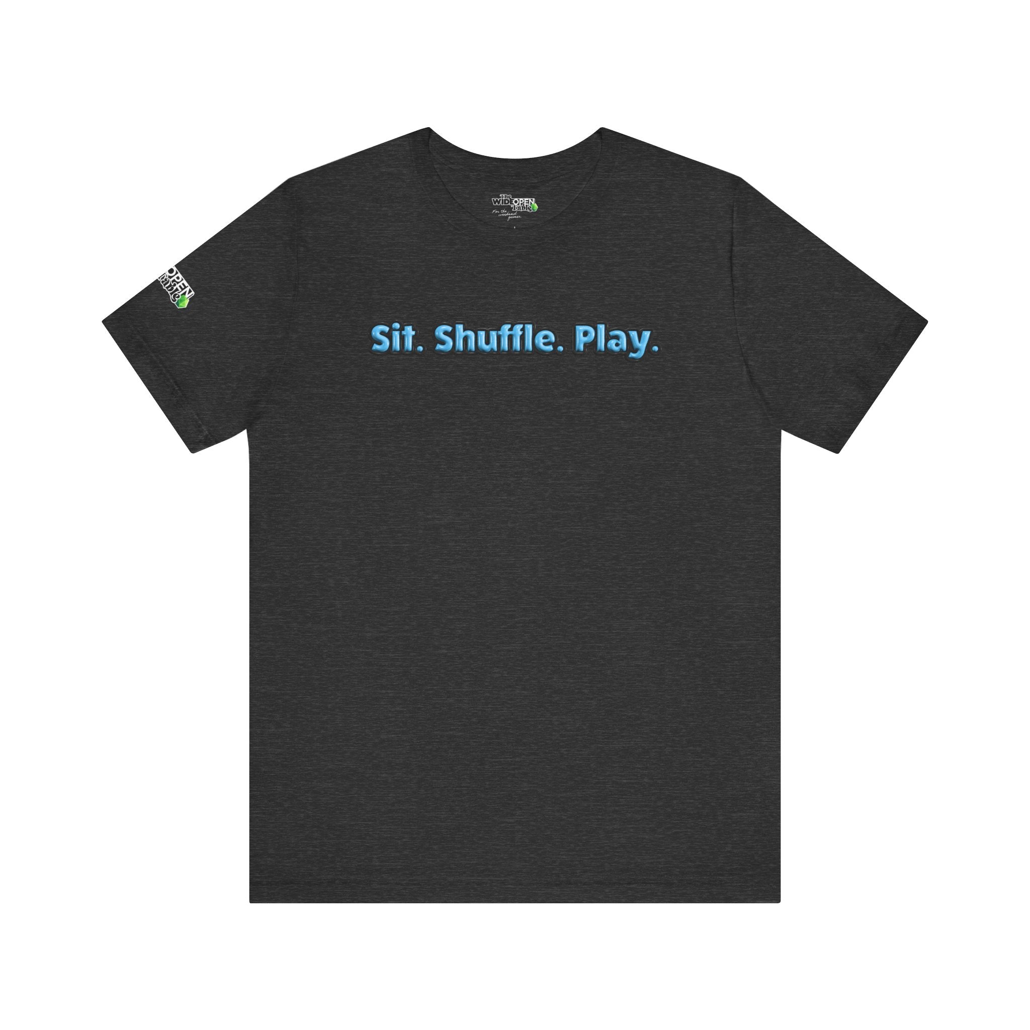 Sit. Shuffle. Play. Tee